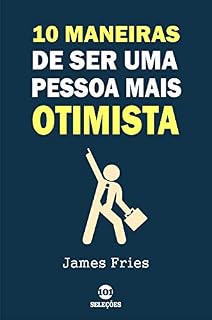 Livro 10 Maneiras de ser uma pessoa mais otimista
