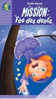 Book's Cover of Mission : fée des dents