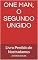 Livro ONE MAN, O SEGUNDO UNGIDO: Livro Perdido de Nostradamus (FIM DO MUNDO)