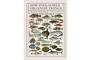 How Zoologists Organize Things: The art of classification