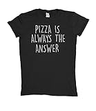 Pizza Is Always The Answer Mens & Ladies Funny Slogan Unisex Fit T-Shirt