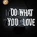 Neon Lights Do What You Love Neon Sign White Office Bar Sign 14 x 9 Inch Neon Light Sign for Bedroom Living Room Christmas Party Decor Ultra Bright Neon Night Light