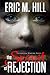 The Spirit of Rejection: A Spiritual Warfare Novel (Demon Strongholds Series) by Eric M Hill