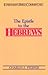 The Hebrews- Everyman's Bible Commentary (Everyman's Bible Commentaries)