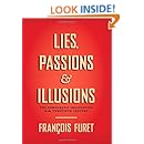 Lies, Passions, and Illusions: The Democratic Imagination in the Twentieth Century