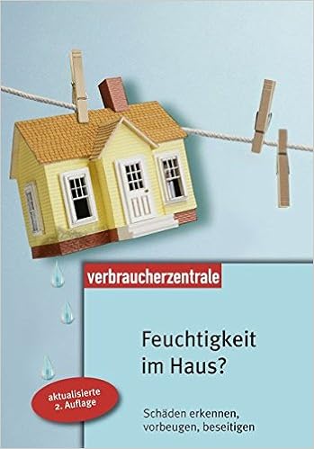 Feuchtigkeit Im Haus Schaden Erkennen Vorbeugen Beseitigen Verbraucherzentrale Nrw Habermann Karl Schmidt Uta Maria Burk Peter Amazon De Bucher