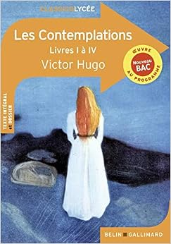 Les Contemplations: un recueil de poèmes de Victor Hugo - Hugo