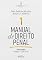 Livro Manual de Direito Penal: Parte Geral - Arts. 1º a 120 do CP