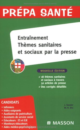 Entraînement thèmes sanitaires et sociaux par la presse