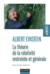La  théorie de la relativité restreinte et générale