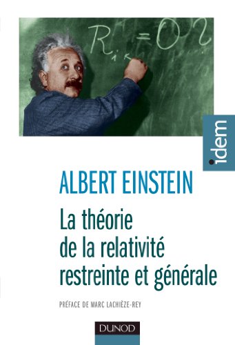 La  théorie de la relativité restreinte et générale