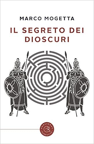 Marco Mogetta - Il segreto dei Dioscuri (2020)