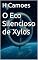Livro O Eco Silencioso de Xylos