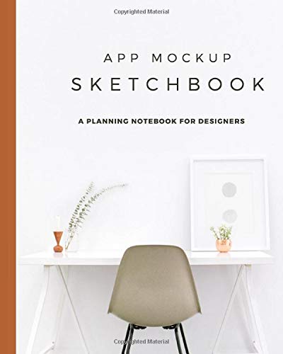 Download App Mockup Sketchbook A Planning Notebook For Designers App Design Wireframe Workbook Coapps 9798668957057 Amazon Com Books PSD Mockup Templates