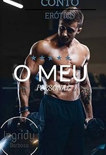 Livro O MEU PERSONAL (Conto Gay)