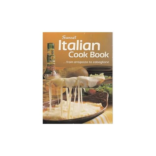 Sunset Italian cook book Sunset Italian cook book