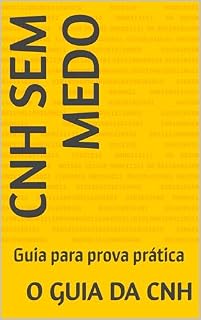 Livro CNH SEM MEDO: Guia para prova prática