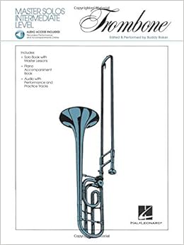 Amazon Com Master Solos Intermediate Level Trombone Book Online Audio 9780793595532 Baker Buddy Hal Leonard Corp Rutherford Linda Books