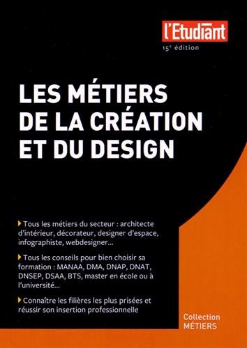Les  métiers de la création et du design