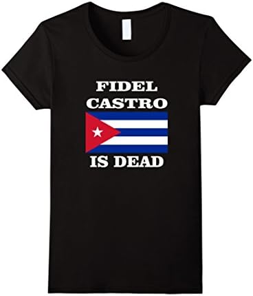 Women's FIDEL CASTRO IS DEAD CUBAN FLAG NEW T-SHIRT Medium Black