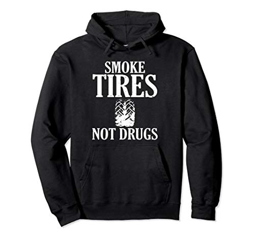 Smoke Tires Not Drugs Trucks Quads ATV UTV Mudding Off-Road