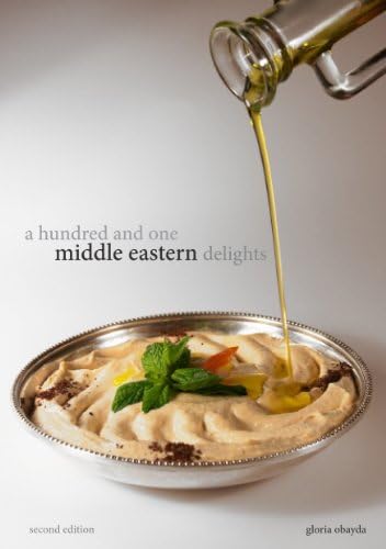 A Hundred And One Middle Eastern Delights: Recipes from Iraq, Lebanon, Jordan, Syria etc.
