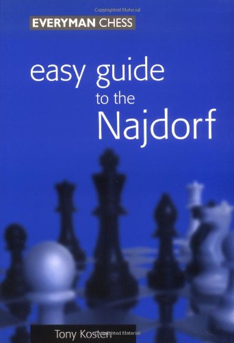 Easy Guide to the Najdorf