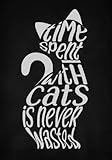 Time Spent With Cats Is Never Wasted: Writing Journal for Women (Cat Lover and Cat Owner Gifts) by Penelope Pewter