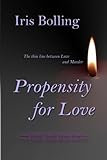 Propensity For Love (A Brooks' Family Values Novel) (Volume 3)