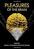 Pleasures of the Brain (Series in Affective Science)