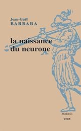 La  naissance du neurone