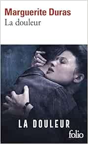 La Douleur Marguerite Duras Amazon Com Books