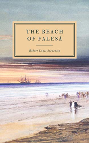 The Beach of Falesá by Robert Louis Stevenson