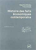 Histoire des faits économiques contemporains by
