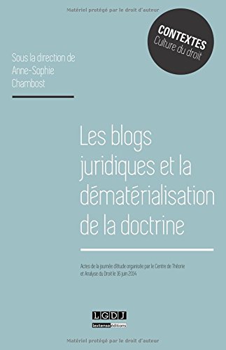Les  blogs juridiques et la dématérialisation de la doctrine