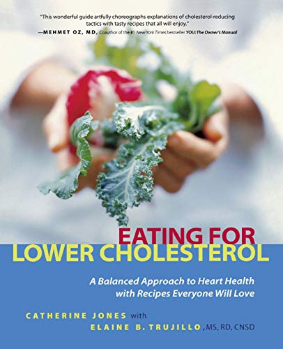 Eating for Lower Cholesterol by Catherine Jones, Elaine B. Trujillo
