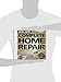 Black & Decker Complete Home Repair (Black & Decker Complete Photo Guide)