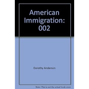 002: American Immigration