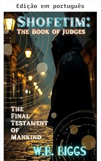 Livro Shofetim (O testamento final da humanidade)