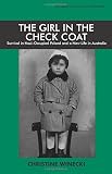 The Girl in the Check Coat (Library of Holocaust Testimonies) by Christine Winecki