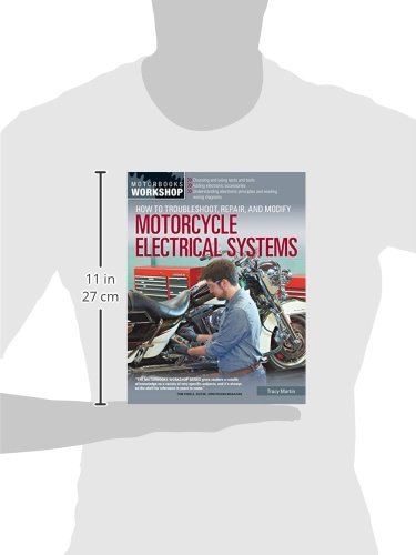 How to Troubleshoot, Repair, and Modify Motorcycle Electrical Systems (Motorbooks Workshop)