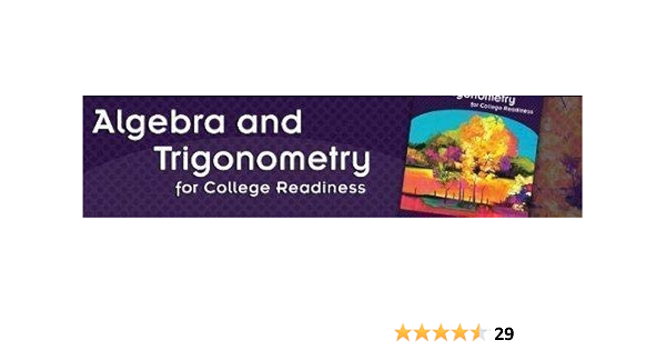 Algebra And Trigonometry For College Readiness John Hornsby Margaret L Lial 9780131366268 Amazon Com Books Algebra And Trigonometry For College Readiness John Hornsby Margaret L Lial 9780131366268 Amazon Com Books