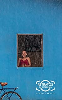 Livro Retratos de Esperança: Vila Esperança, Canudos-Ba