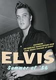 Elvis - Summer of '56