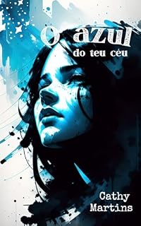 Livro O AZUL DO TEU CÉU