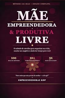 Livro Mae empreendedora produtiva livre: Se liberte!