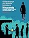 Mieux vendre: Constituer sa base de clients sans être expert en vente (Guides de voyage pour le mon by Silvia Estrems