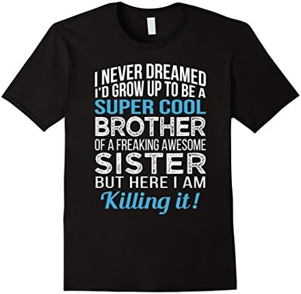 Mens Super Cool Brother Shirt Funny Brother Birthday Gift Large Black