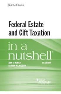 Federal Estate And Gift Taxation In A Nutshell Nutshells - 