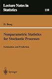 Nonparametric Statistics for Stochastic Processes : Estimation and Prediction, Bosq, D., 0387947132